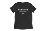 Primal 7 Conquer Your Can't T-Shirt Black