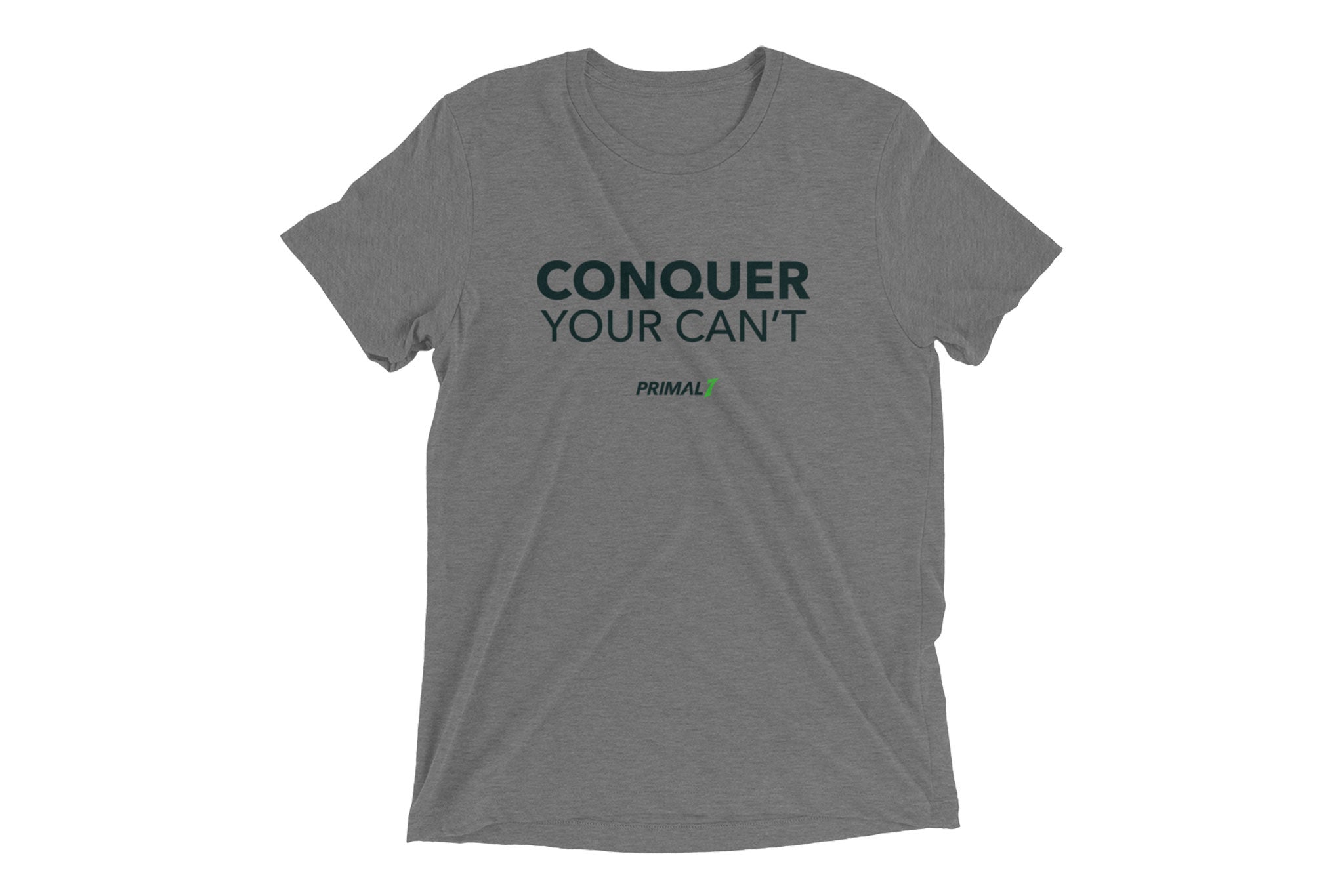 Primal 7 Conquer Your Can't T-Shirt Grey