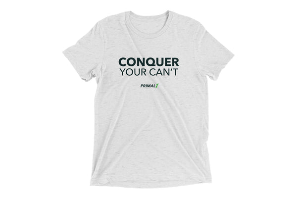 Primal 7 Conquer Your Can't T-Shirt White